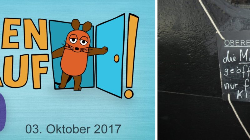 03.10.2017 – Maus-Türöffner-Tag 2017